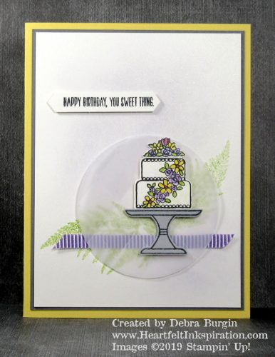 Piece of Cake | Sponging, a circle of embossed vellum, and sweet flowers tumbling over this cake all say SWEET!  Please click to read more! | Stampin' Up! | HeartfeltInkspiration.com | Debra Burgin