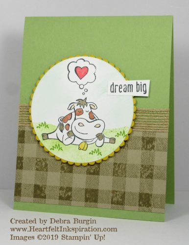 Over the Moon | Buffalo Check | I did have my hubby, who grew up on a farm, approve my coloring of this cow.  Close enough for a cartoon image, I guess!  Please click to read more! | Stampin' Up! | HeartfeltInkspiration.com | Debra Burgin