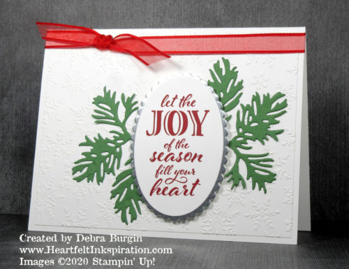 Wrapped In Christmas | A good evergreen bough die cut is essential for my holiday crafting.  This image from Beautiful Boughs is so pretty!  Please click to read more! | Stampin' Up! | HeartfeltInkspiration.com | Debra Burgin