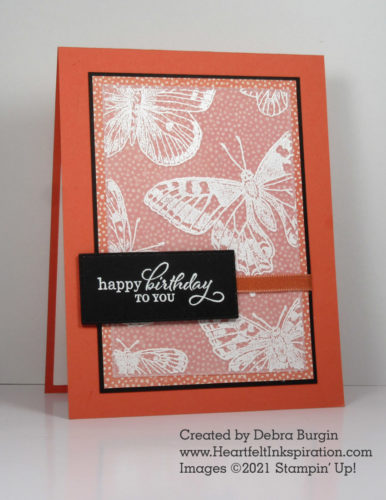 Butterfly Bouquet | I love to have just a bit of patterned paper peak past Vellum Cardstock!  Please click to read more! | Stampin' Up! | HeartfeltInkspiration.com | Debra Burgin