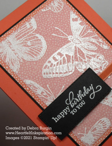 Butterfly Bouquet | I love to have just a bit of patterned paper peak past Vellum Cardstock!  Please click to read more! | Stampin' Up! | HeartfeltInkspiration.com | Debra Burgin