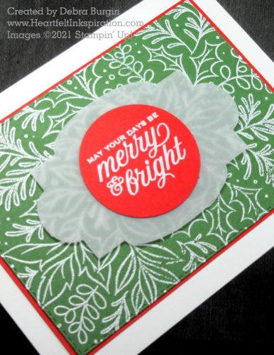 Festive Foliage | Tidings & Trimmings | Nothing says Christmas like green and red!  Please click to read more! | Stampin' Up! | HeartfeltInkspiration.com | Debra Burgin