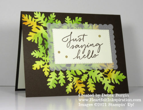 Tasteful Touches | Beautiful Leaves | This stunning die is easy to cut with the Stampin' Up! Cut & Emboss Machine.  But first, the color -- click to read more! | Stampin' Up! | HeartfeltInkspiration.com | Debra Burgin