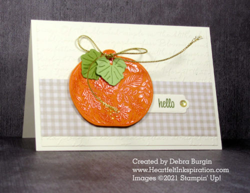 Pretty Pumpkins | There's always a reason to send a "hello" card, isn't there?  This went to new friends -- please click to read more! | Stampin' Up! | HeartfeltInkspiration.com | Debra Burgin