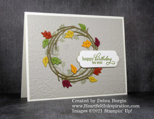 Sparkle of the Season | Best Year | Seasonal Swirls | A whole lot of die cutting of those tiny leaves went into this birthday card for a dear friend -- please click to read more! | Stampin' Up! | HeartfeltInkspiration.com | Debra Burgin