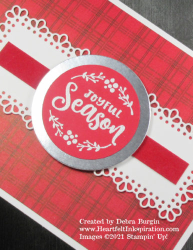 Encircled in Warmth | These sentiments are perfect for circle dies, whether plain or doilies.  Please click to read more! | Stampin' Up! | HeartfeltInkspiration.com | Debra Burgin