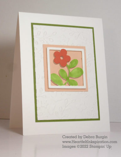 Floral Squares | Clean and pretty simple, this card uses one of my favorite set of dies, when combined with Foam Adhesive Sheets.  Please click to read more! | Stampin' Up! | HeartfeltInkspiration.com | Debra Burgin  