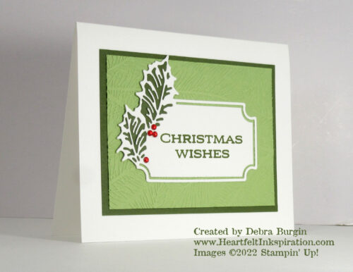 Leaves of Holly | A simple card, made impressive with dramatic colors.  (And the rhinestones don't hurt, either!)  Please click to read more! | Stampin' Up! | HeartfeltInkspiration.com | Debra Burgin  