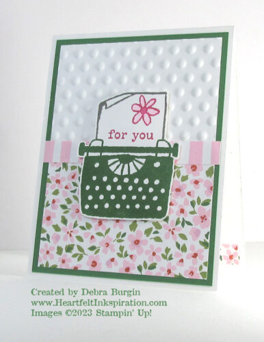 Just My Type | Still typing after all these years!  Just how many years?  Please click to read more! | Stampin' Up! | HeartfeltInkspiration.com | Debra Burgin  